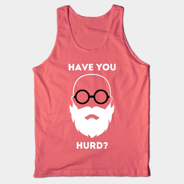 Have you Hurd? Tank Top by The Convergence Enigma